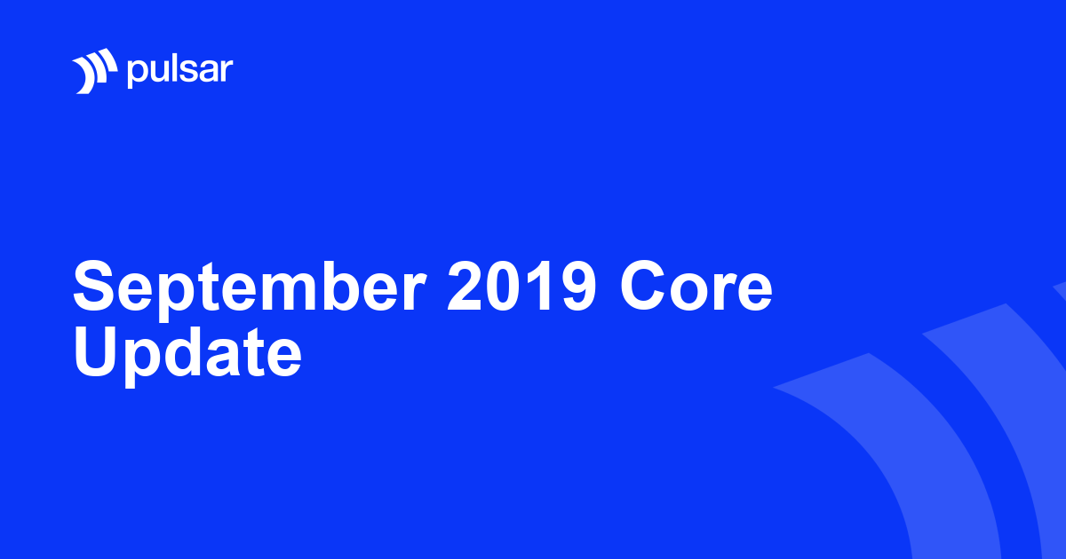 September 2019 Core Update