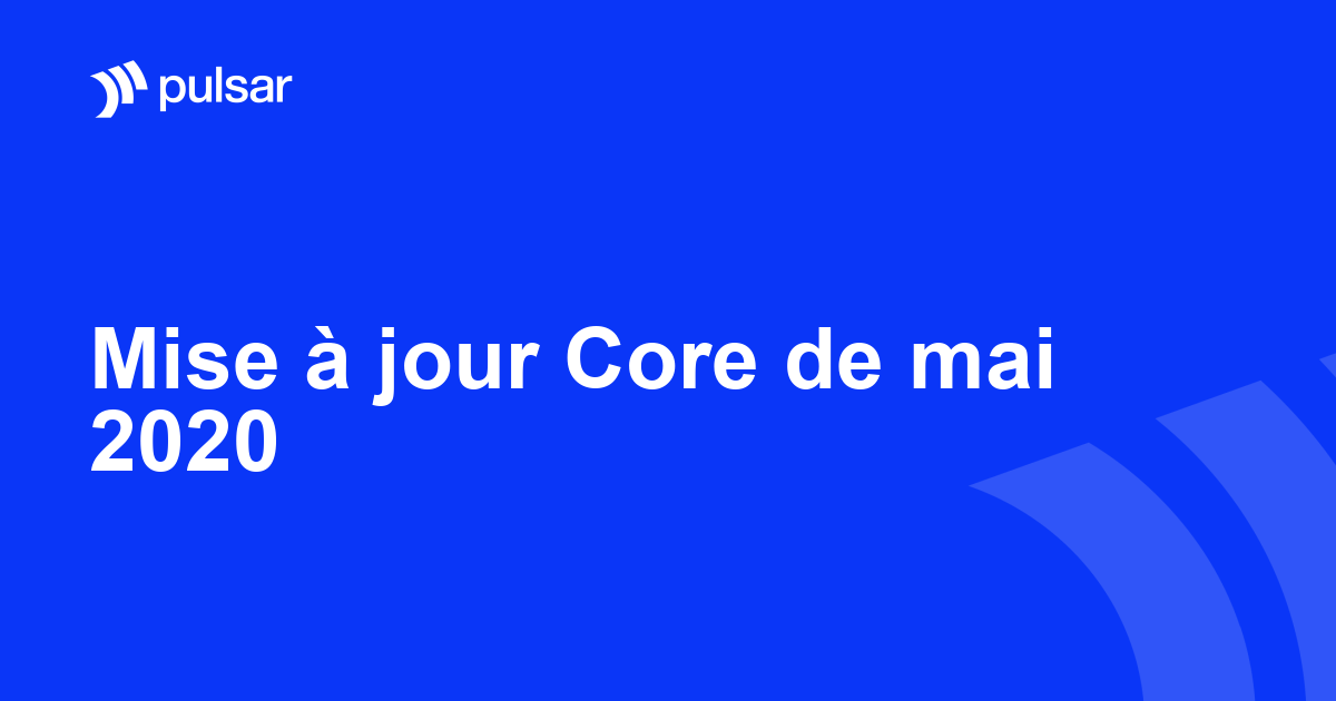 Mise à jour Core de mai 2020