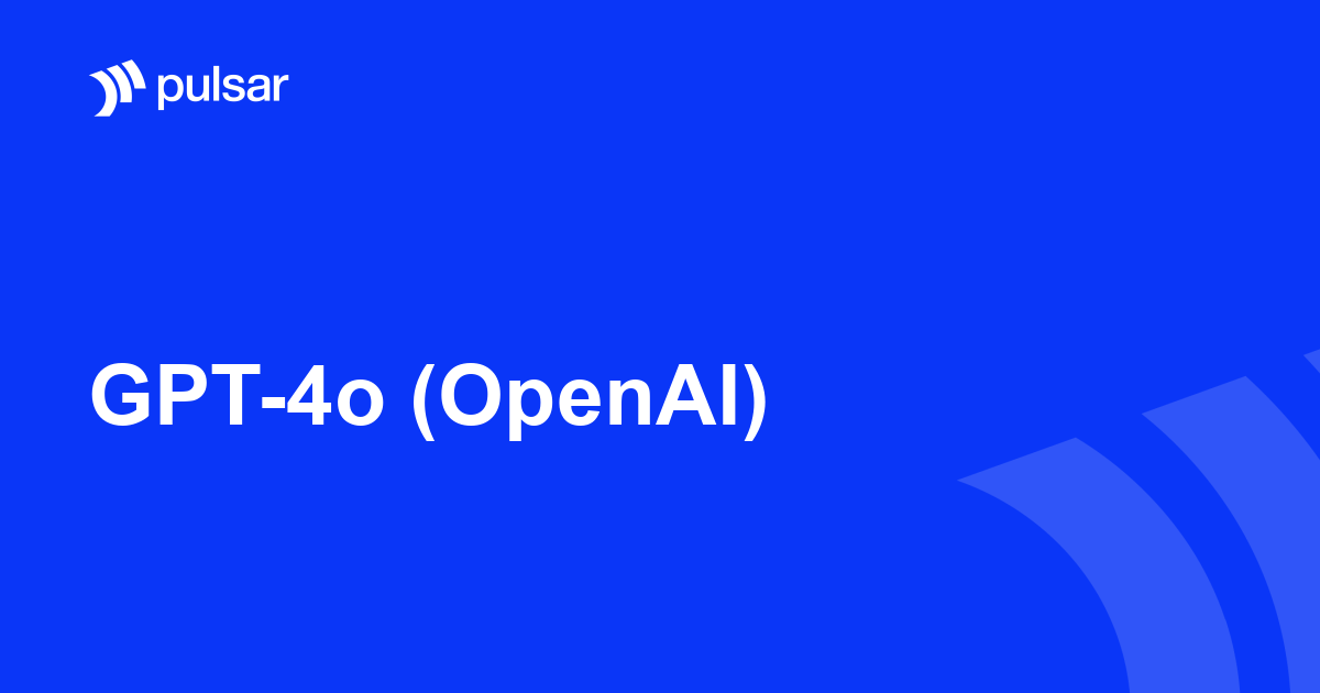 GPT-4o (OpenAI)